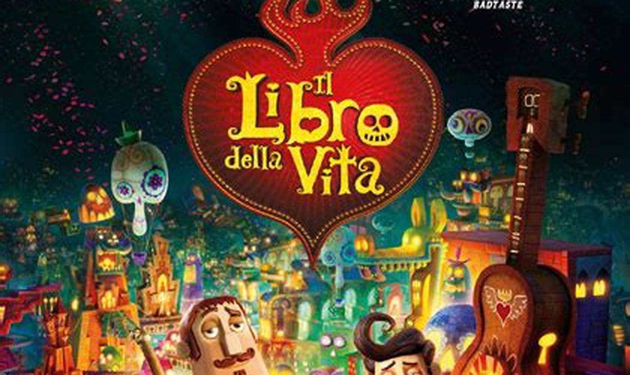 Il Libro Della Vita Film Completo Italiano Gratis