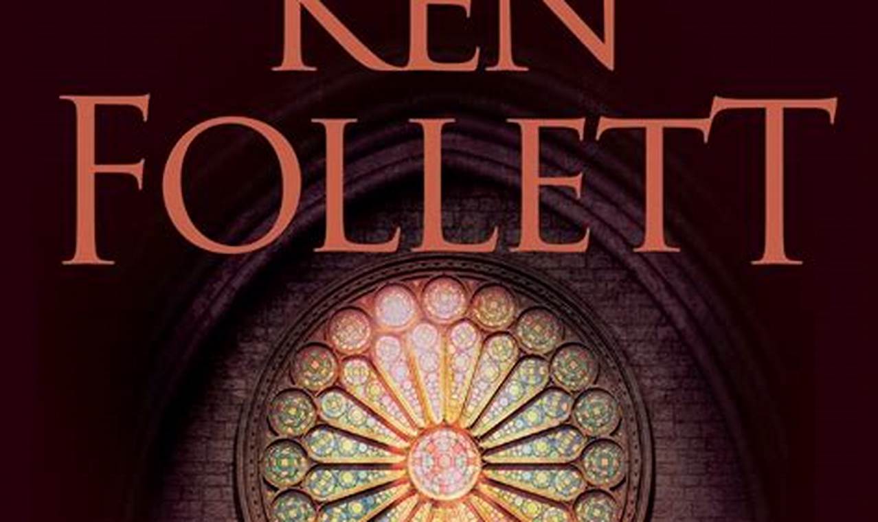 In Che Ordine Leggere I Libri Di Ken Follett