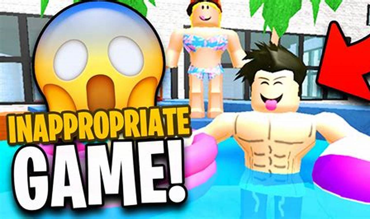 Inappropriate Roblox Games Not Banned 2024
