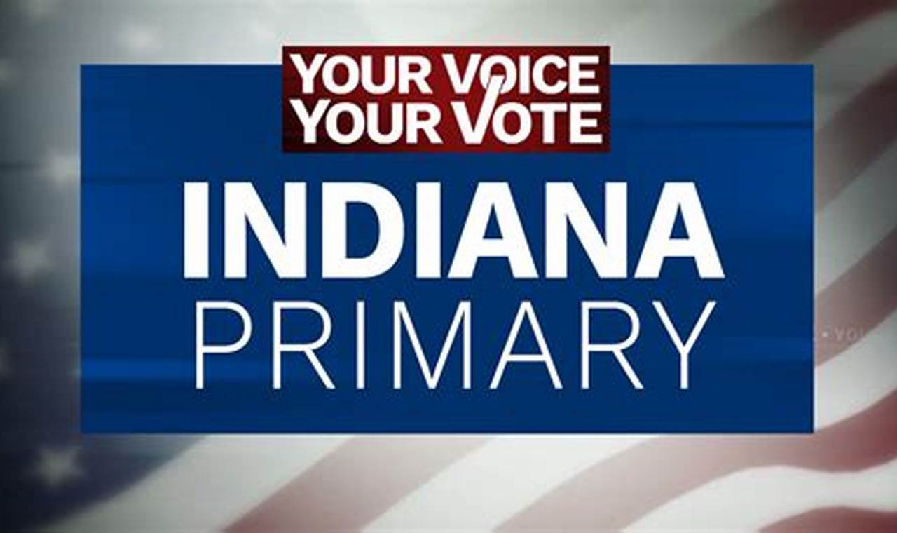 Indiana May Primary 2024