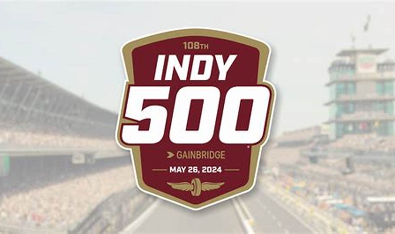Indy 500 2024 Schedule