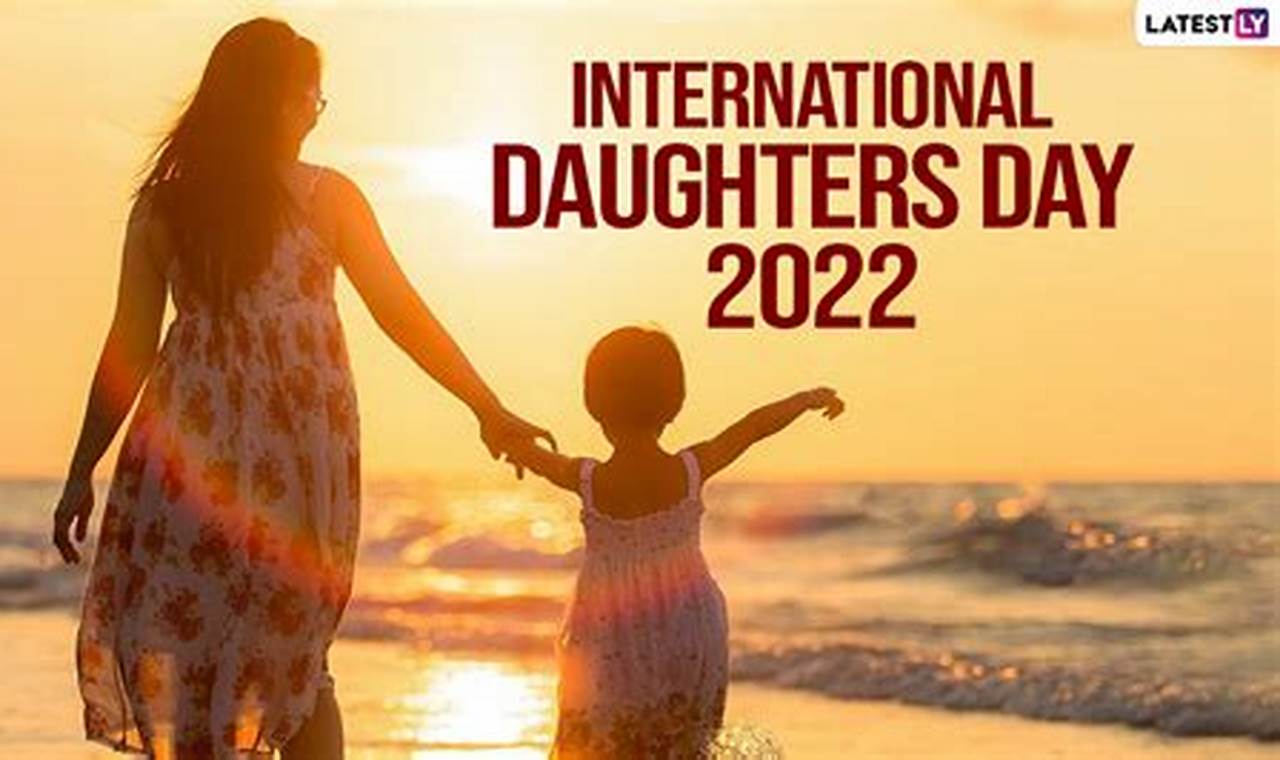 International Daughters Day 2024