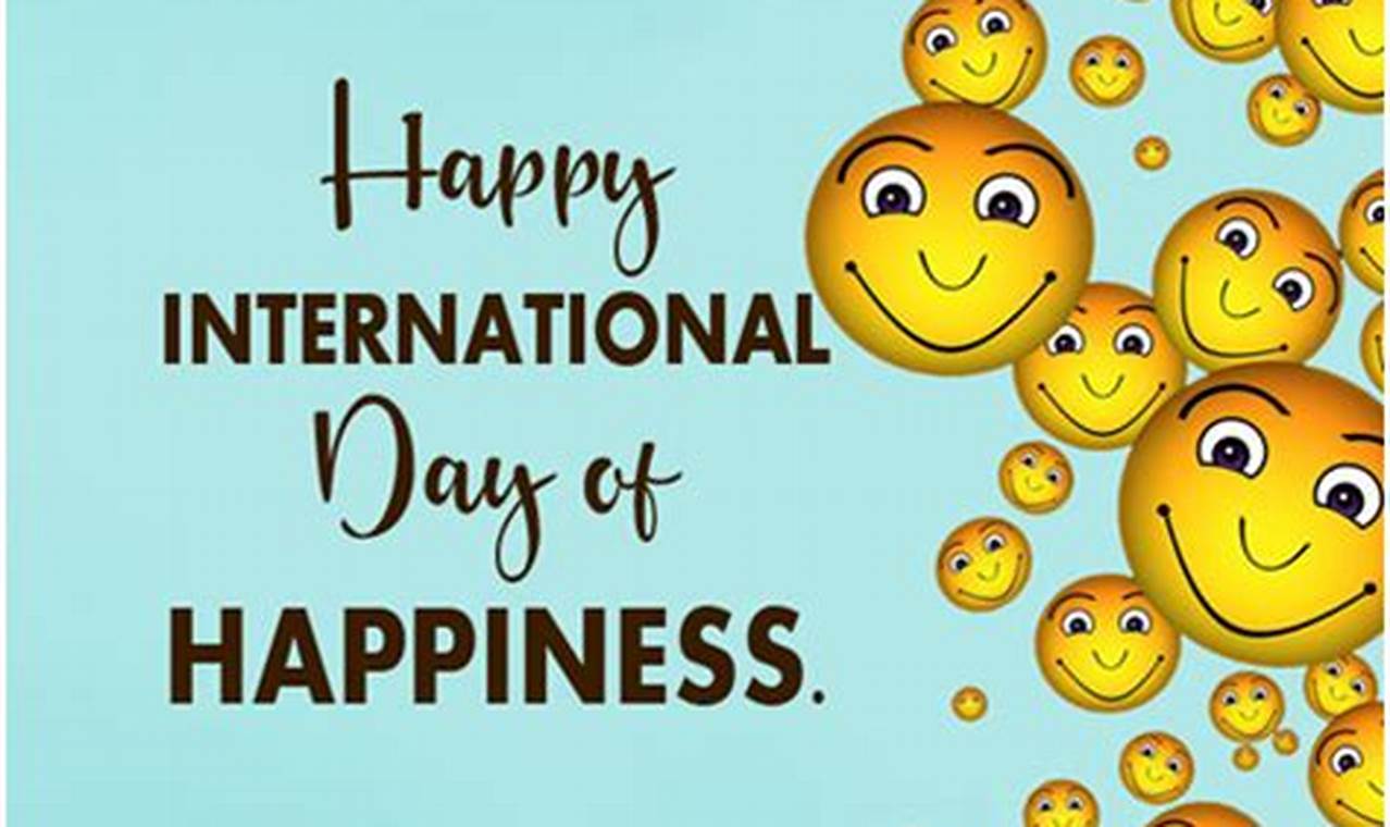 International Day Of Happiness 2024 Greetings Message