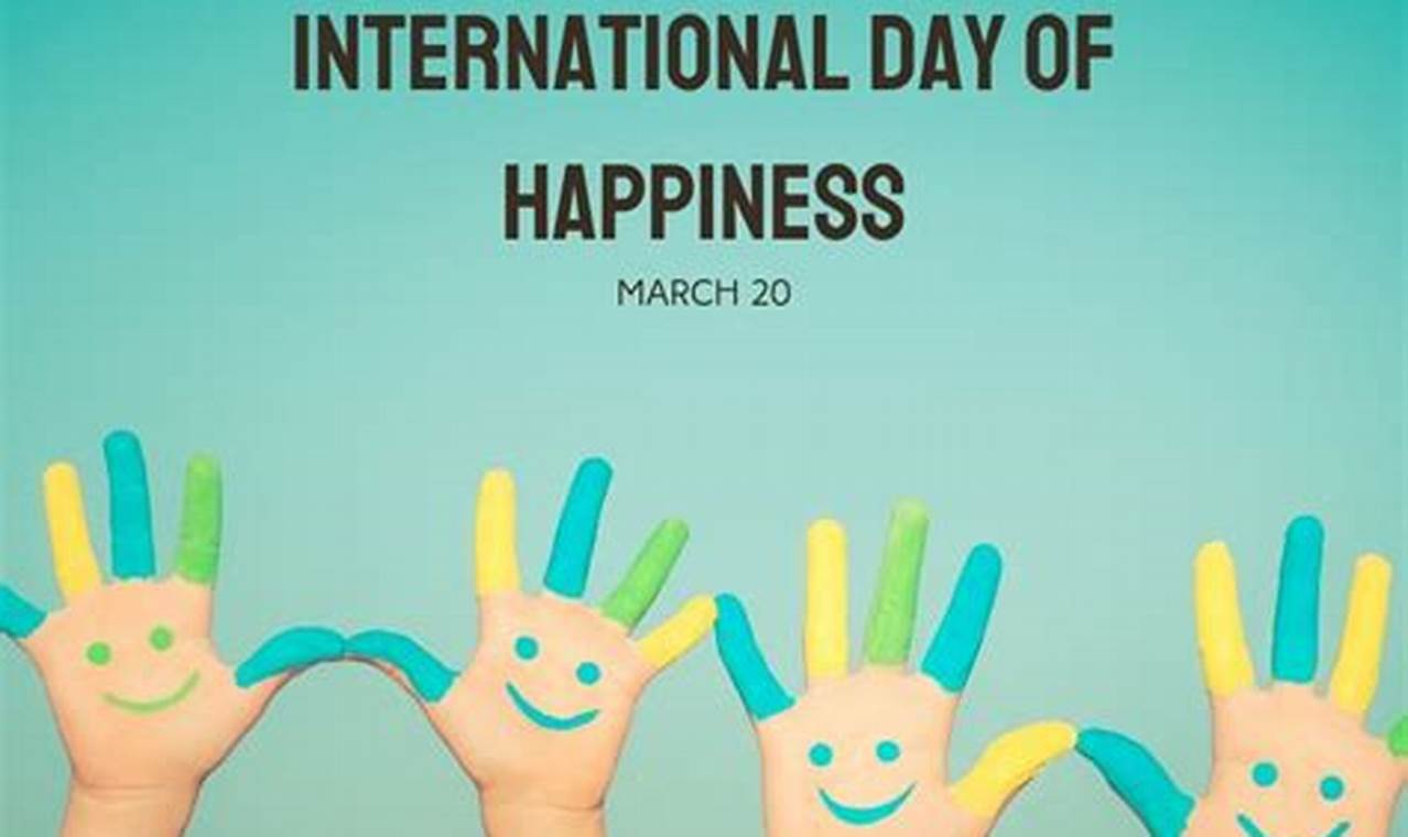 International Day Of Happiness 2024 Messages To Parents