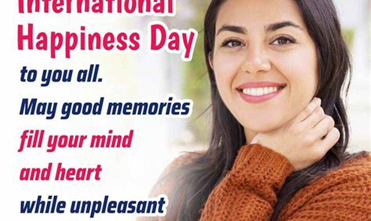 International Day Of Happiness 2024 Wishes Messages