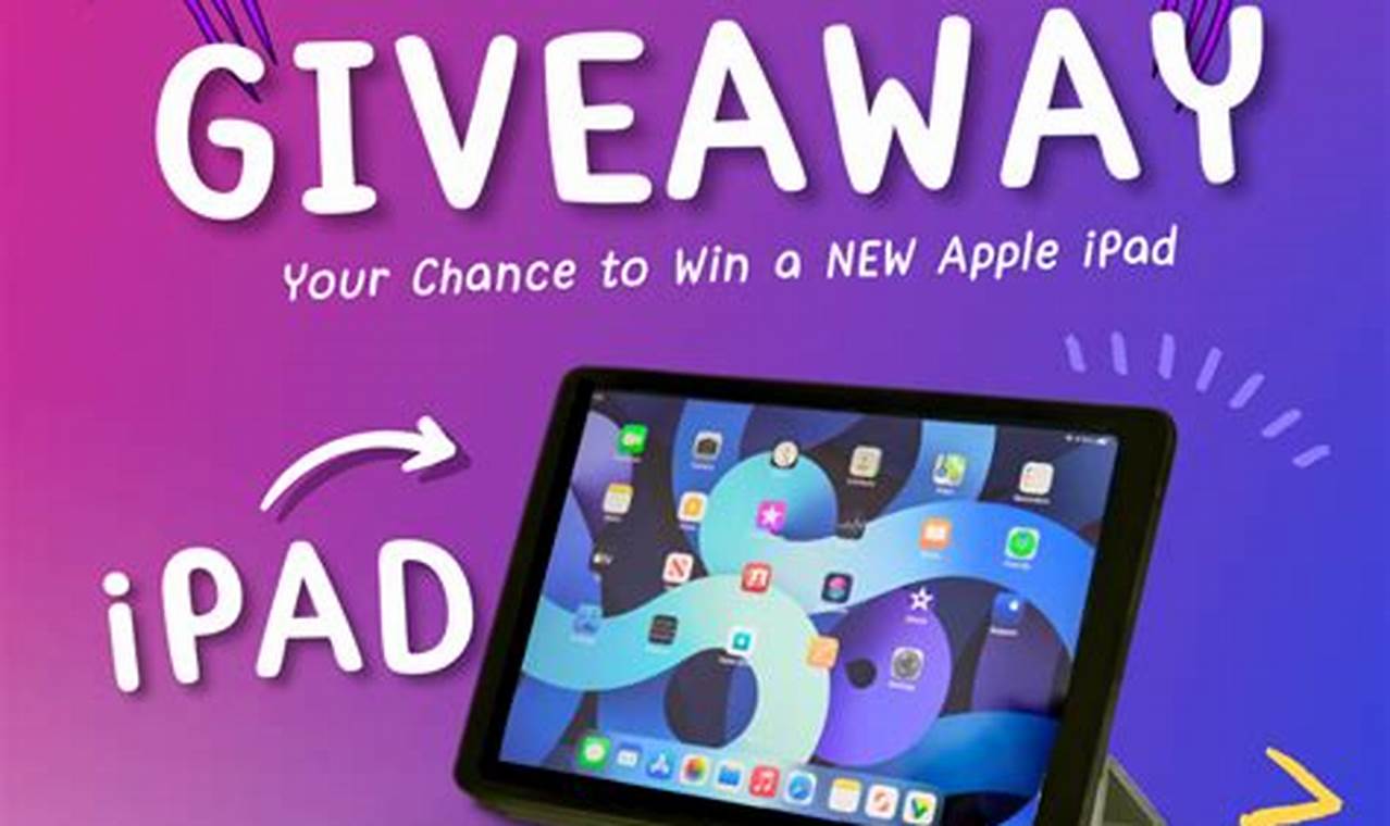 Ipad Giveaway For Students 2024