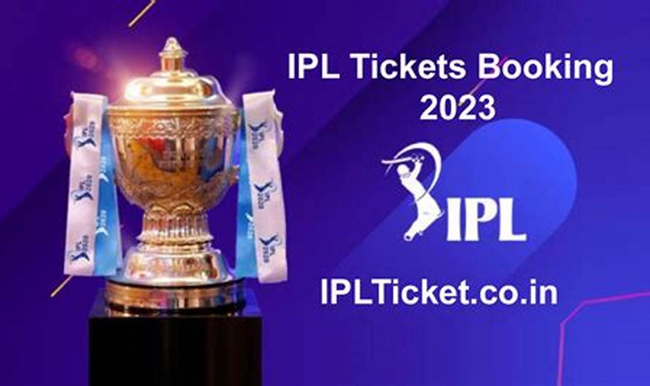 Ipl 2024 Tickets Booking Date India