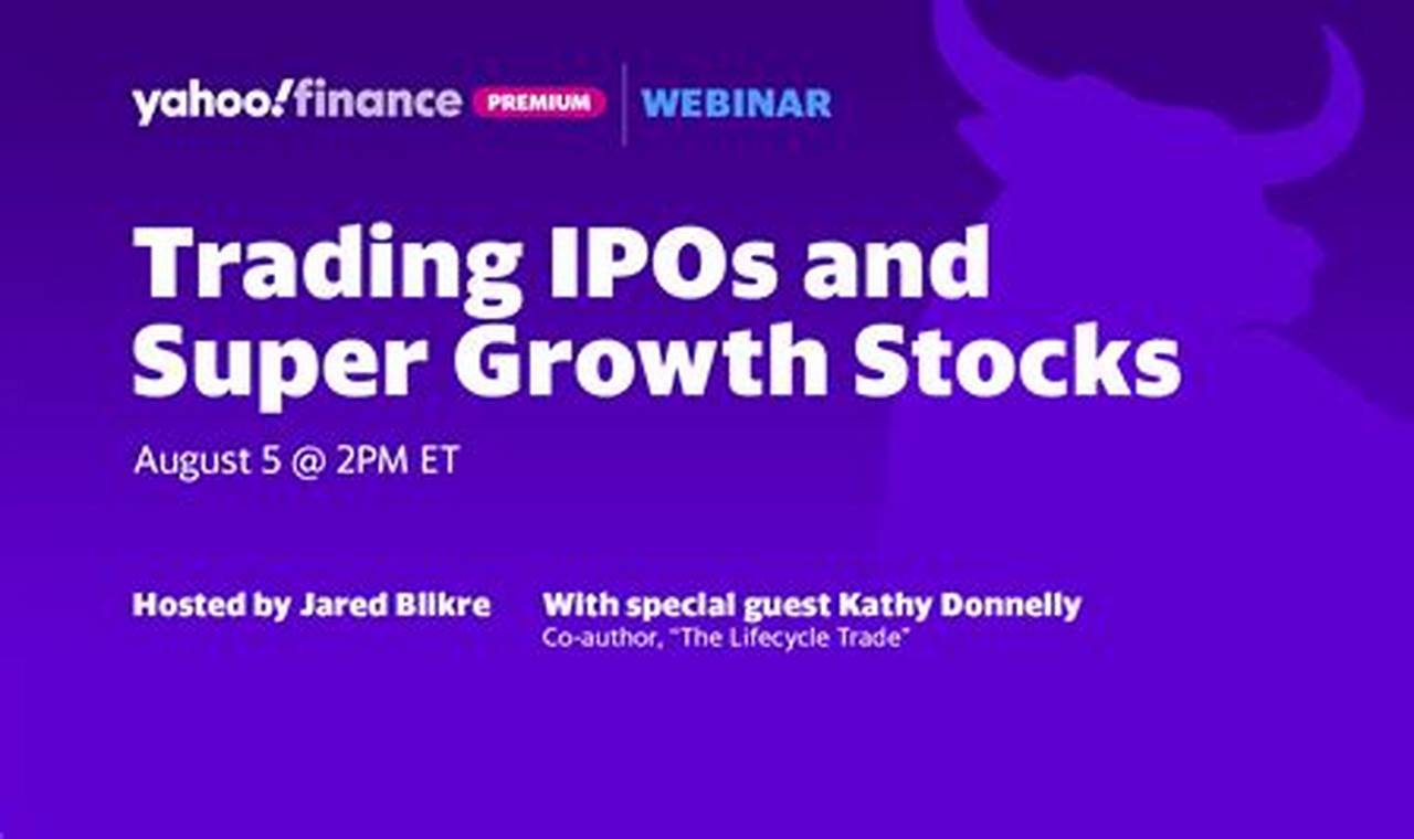 Ipo Coming In 2024 Yahoo Finance