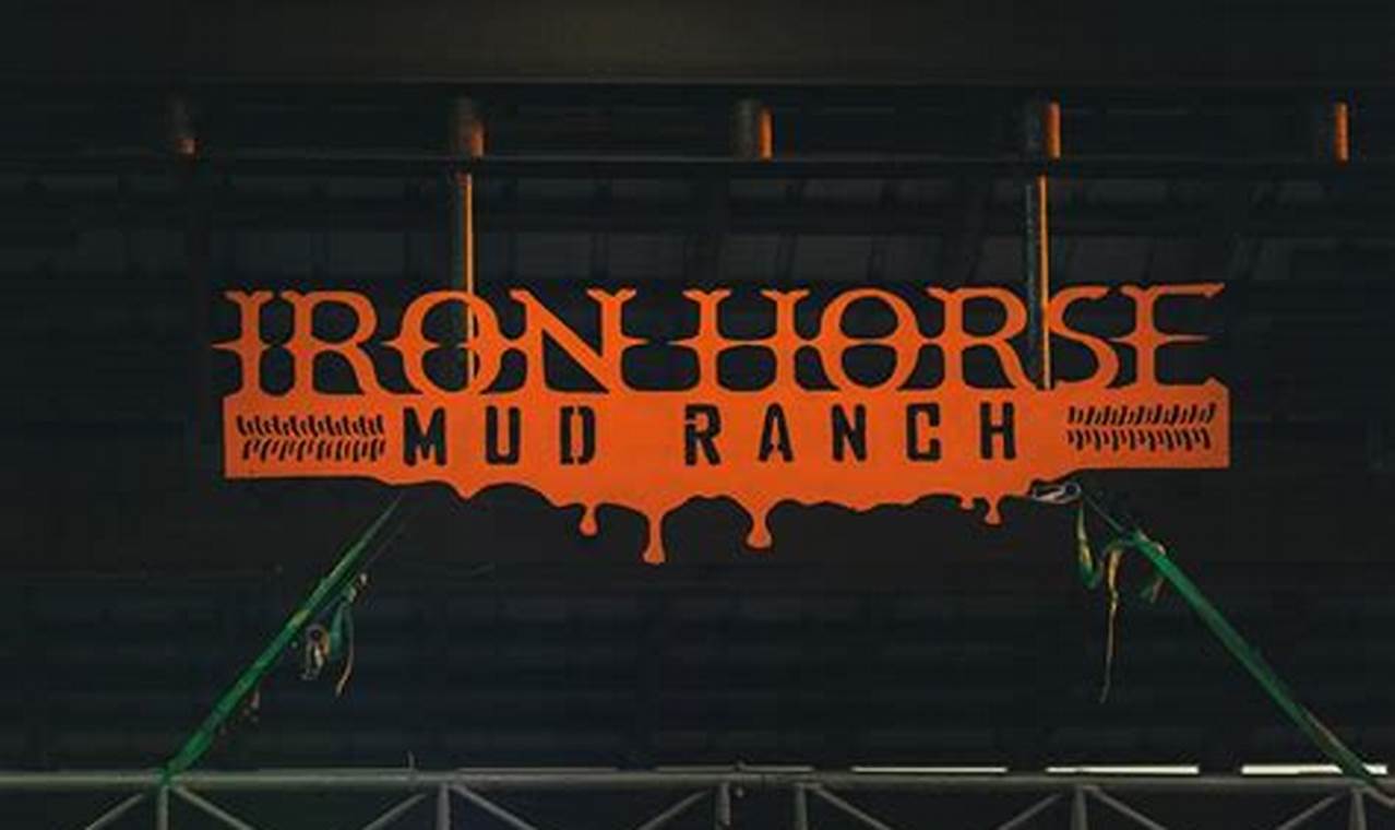 Iron Horse Mud Ranch 2024 Schedule