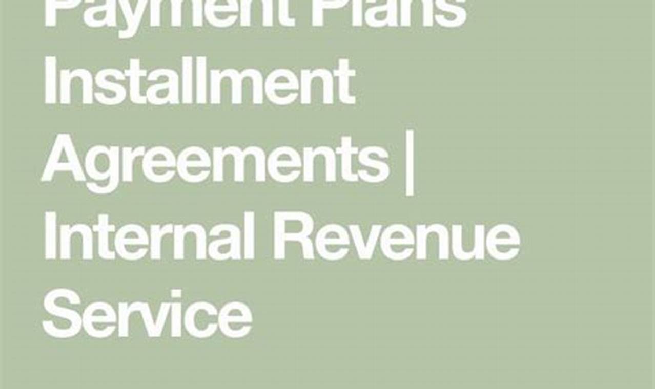 Irs Installment Agreement Interest Rate 2024