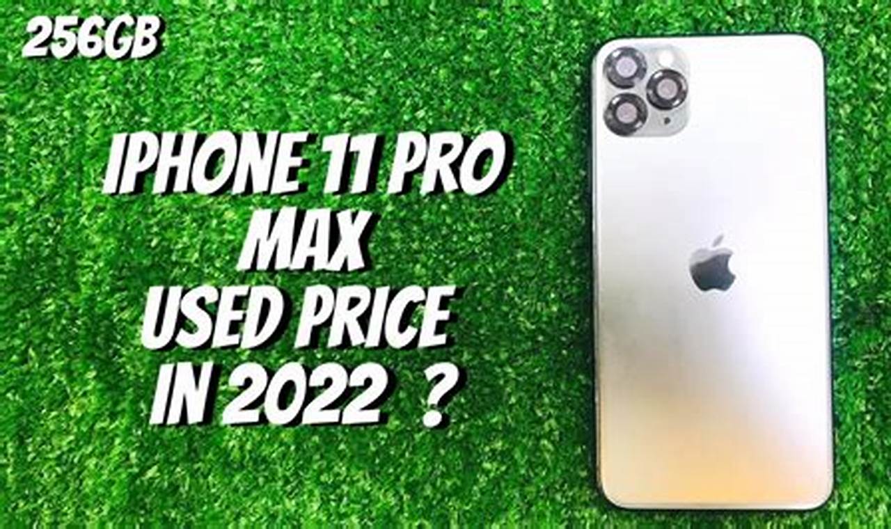Is 11 Pro Max Worth It In 2024