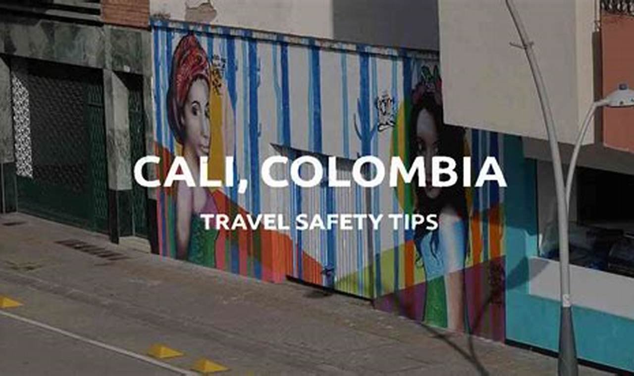 Is Colombia Safe 2024