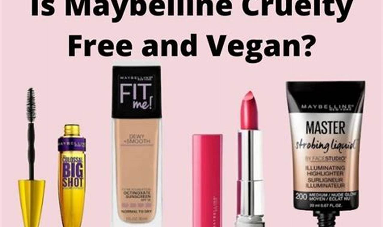 Is Maybelline Cruelty Free 2024