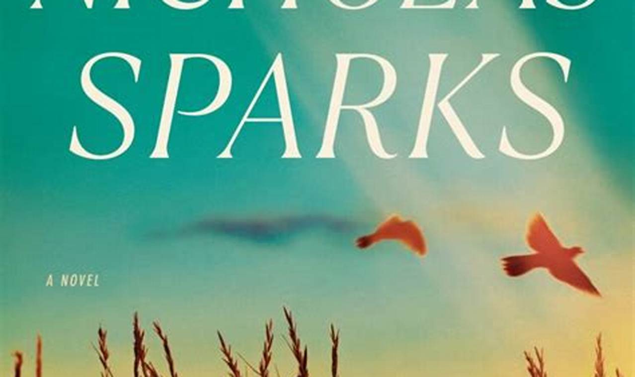 Is Nicholas Sparks Releasing A New Book In 2024