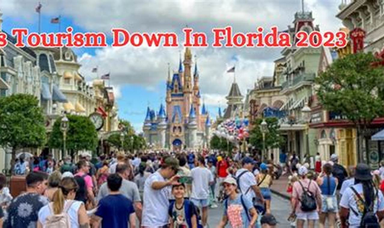 Is Tourism Down In Florida 2024