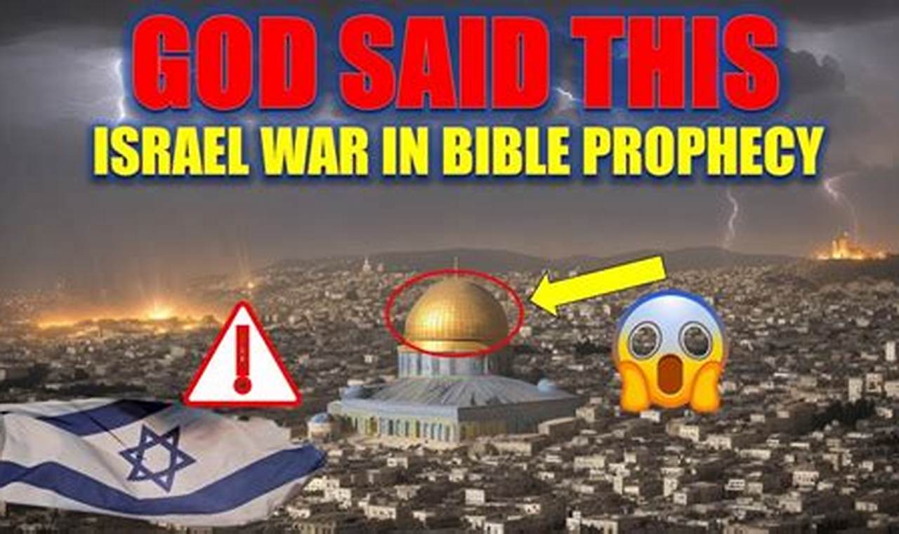 Israel War 2024 Bible Prophecy
