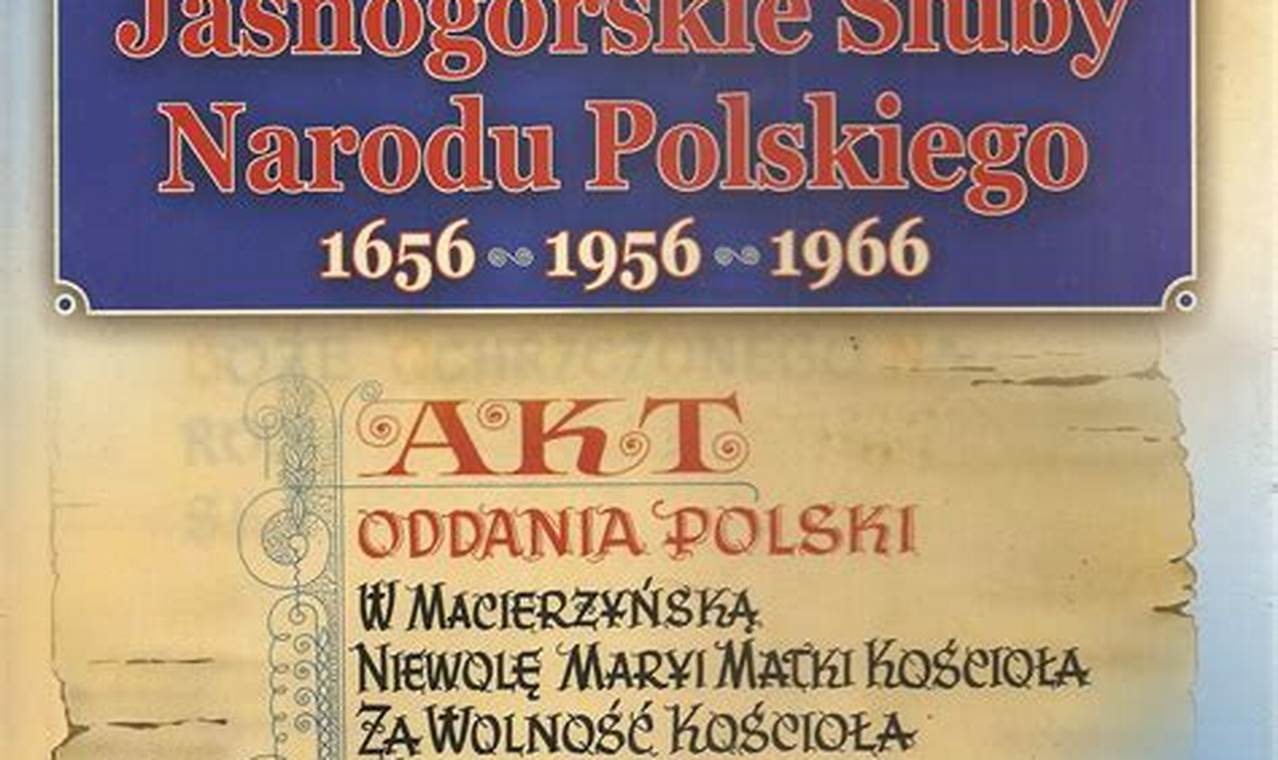 Jasnogórskie Śluby Narodu Polskiego Dokument Word Chomikuj