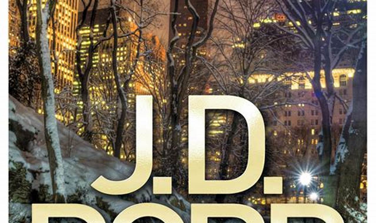 Jd Robb Books Newest Release