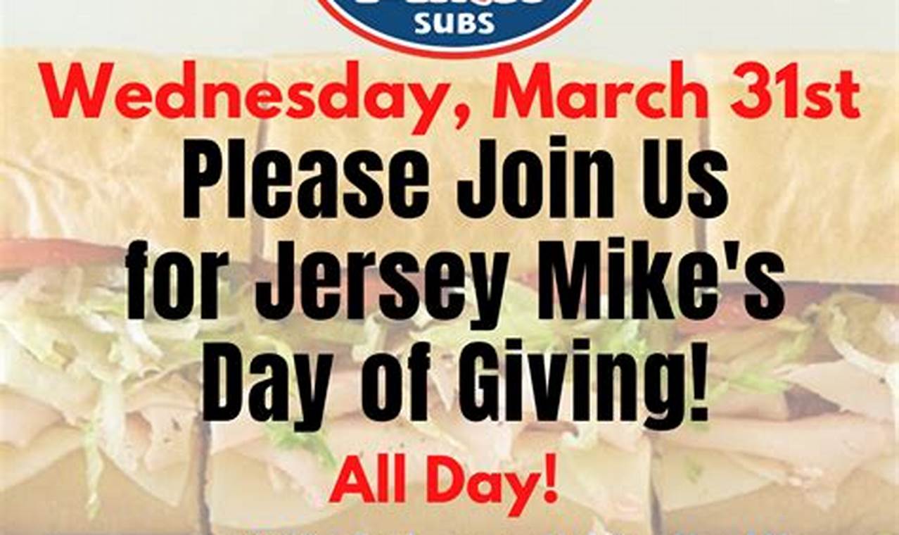 Jersey Mike's Day Of Giving March 2024