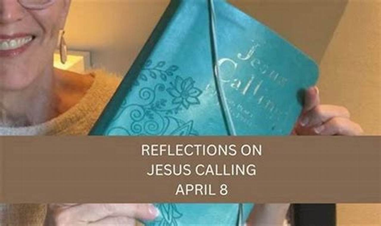 Jesus Calling April 8 2024