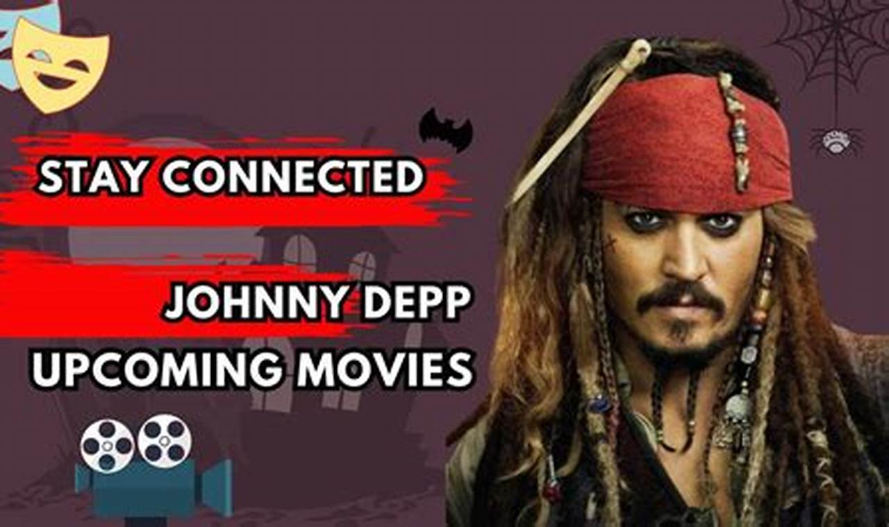 Johnny Depp Next Movie 2024