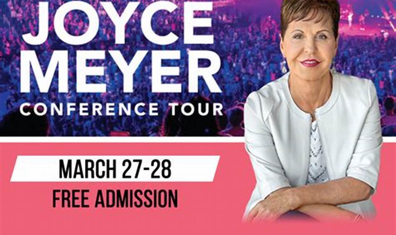 Joyce Meyer Conference Schedule 2024
