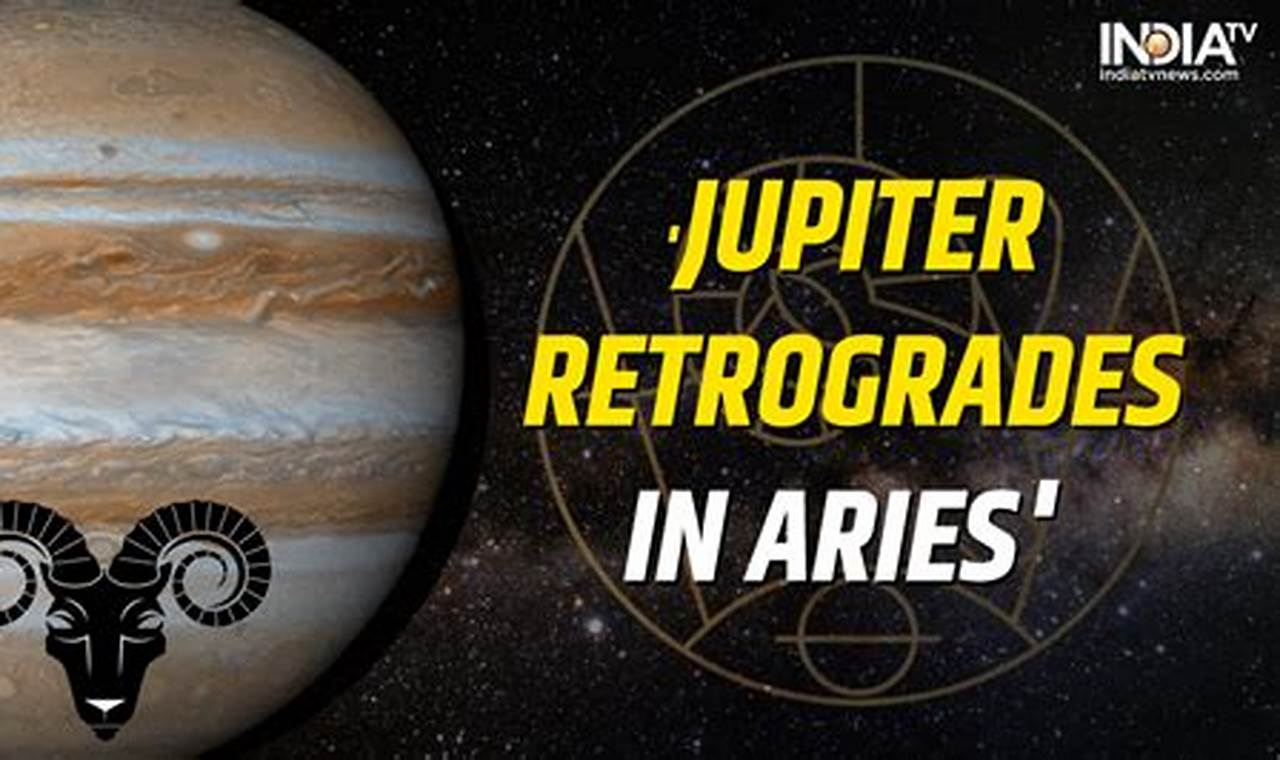 Jupiter Retrograde In Aries 2024
