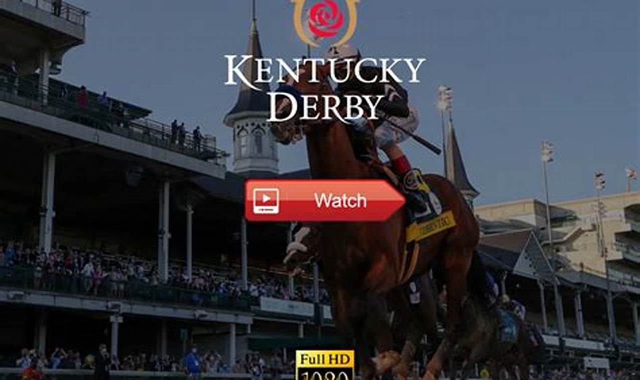Kentucky Derby Livestream Free 2024