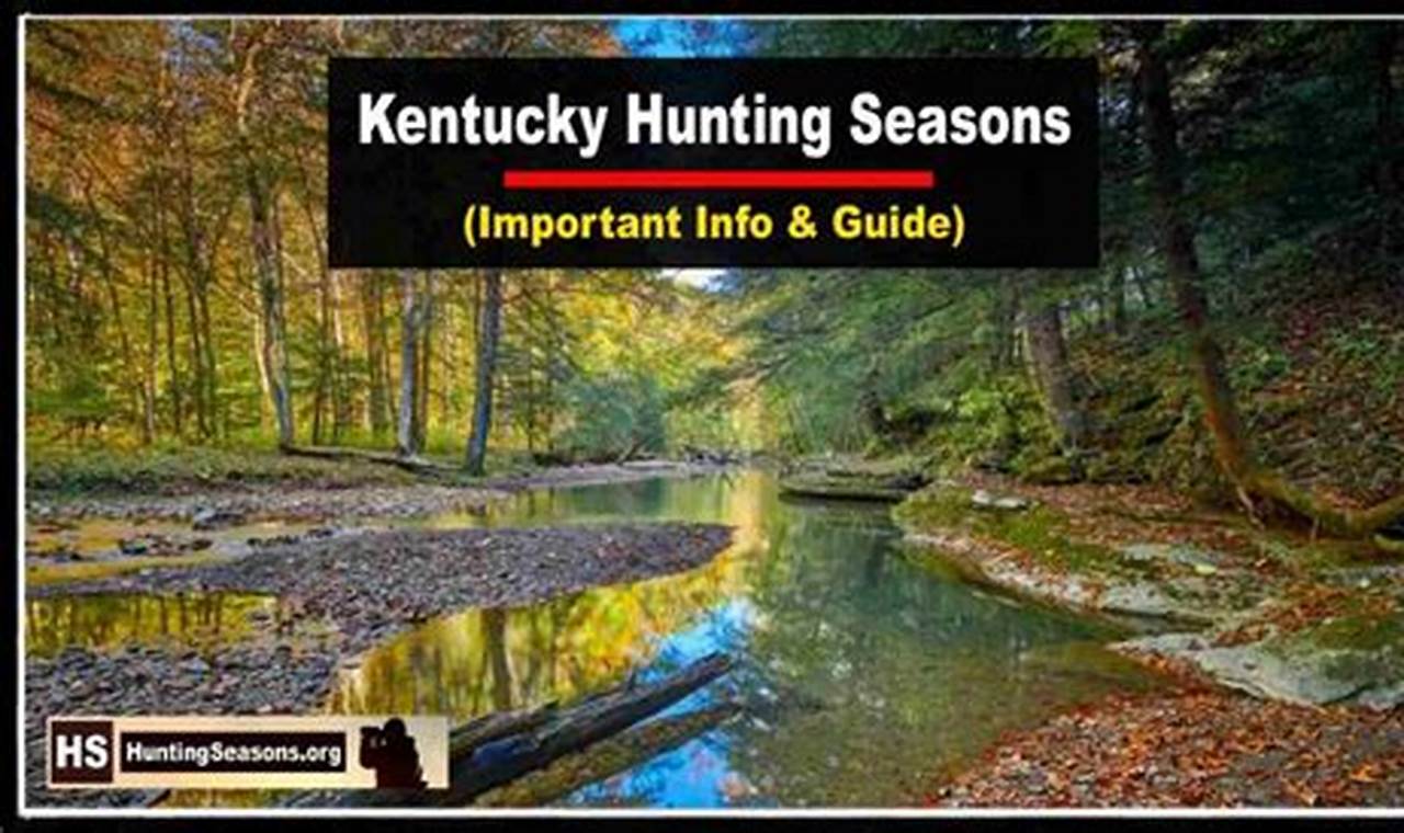 Kentucky Hunting Seasons 2024