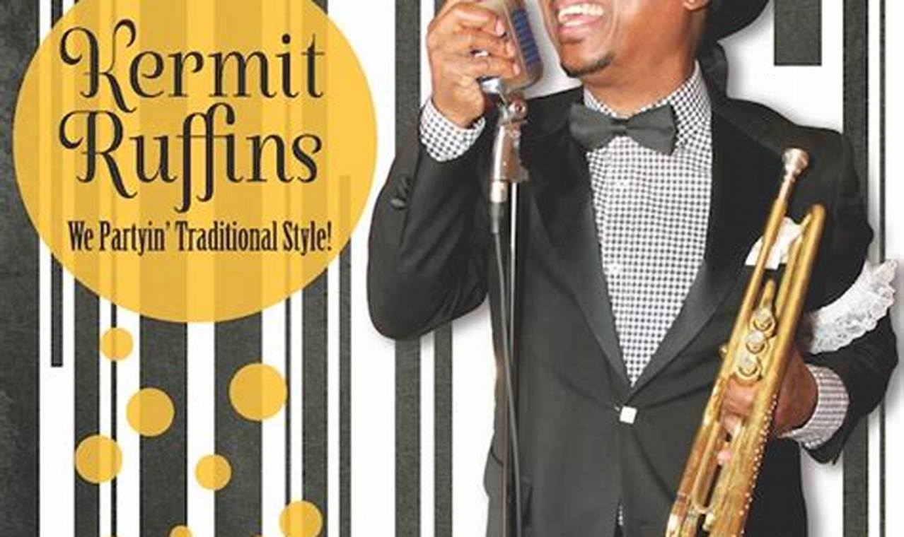 Kermit Ruffins Schedule 2024