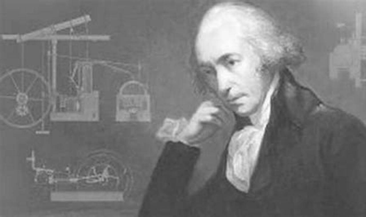 Kisah Hidup James Watt Dan Penemuannya Yang Mengubah Dunia