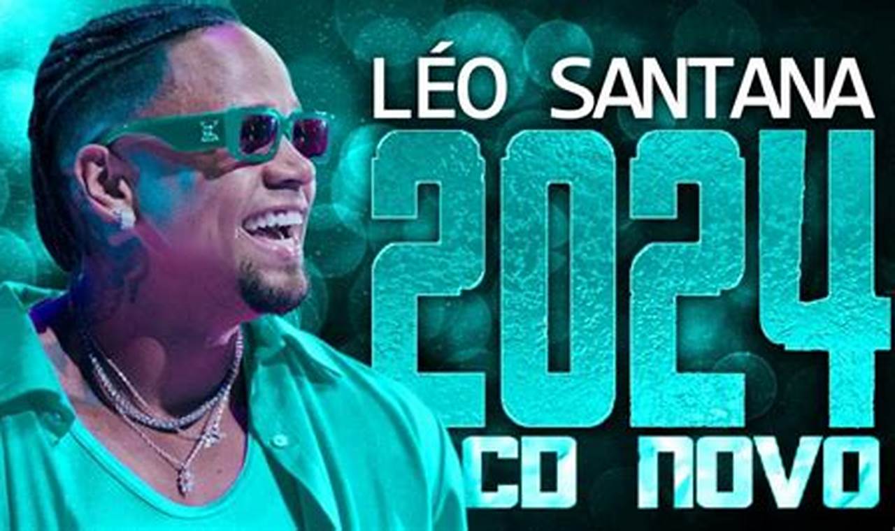 LéO Santana 2024