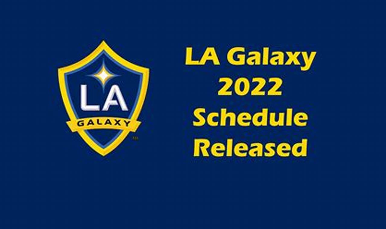 La Galaxy 2024 Schedule Nba