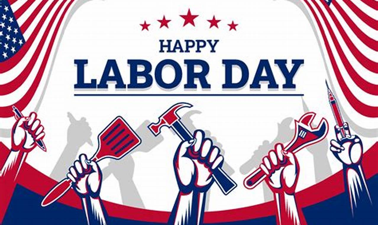Labor Day 2024 Images