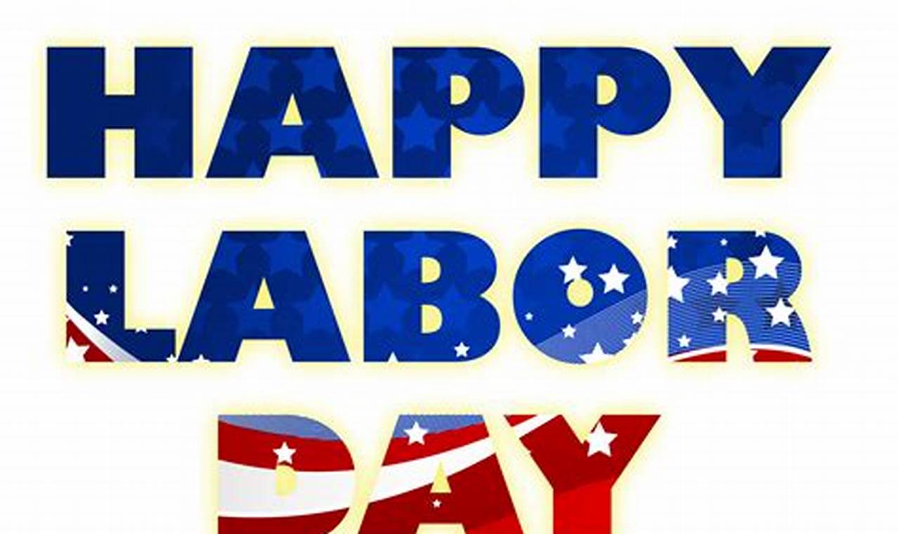 Labor Day 2024 Observed Date