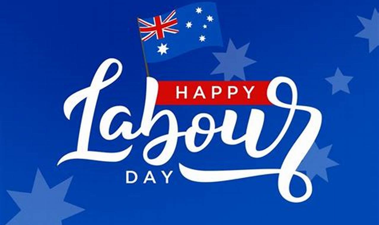 Labor Day Holiday 2024 Australia
