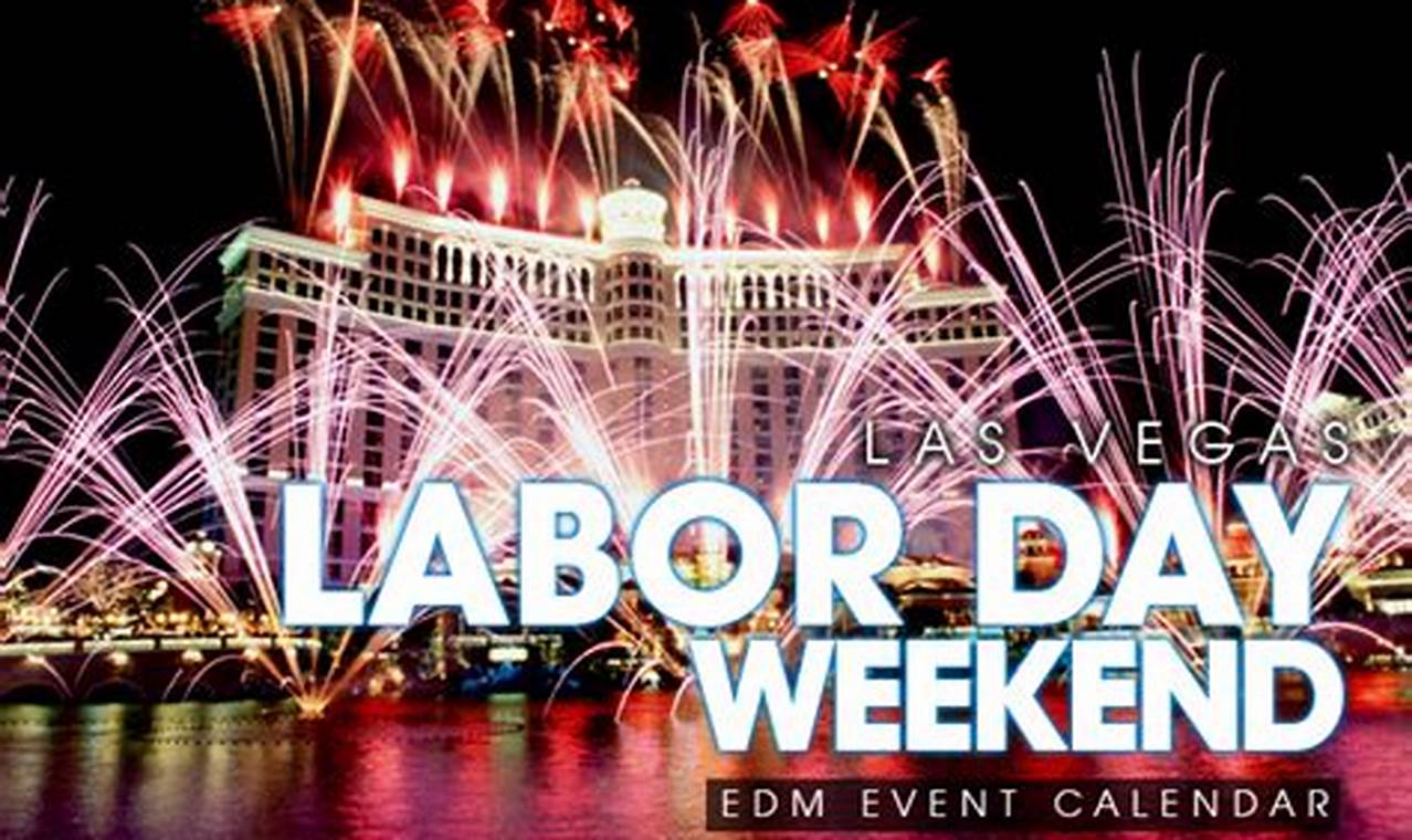 Las Vegas Events Labor Day Weekend 2024