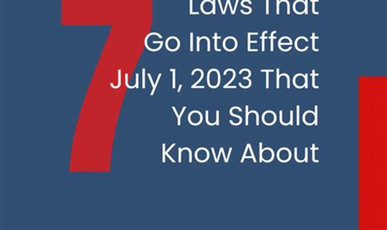 Laws That Went Into Effect July 1 2024