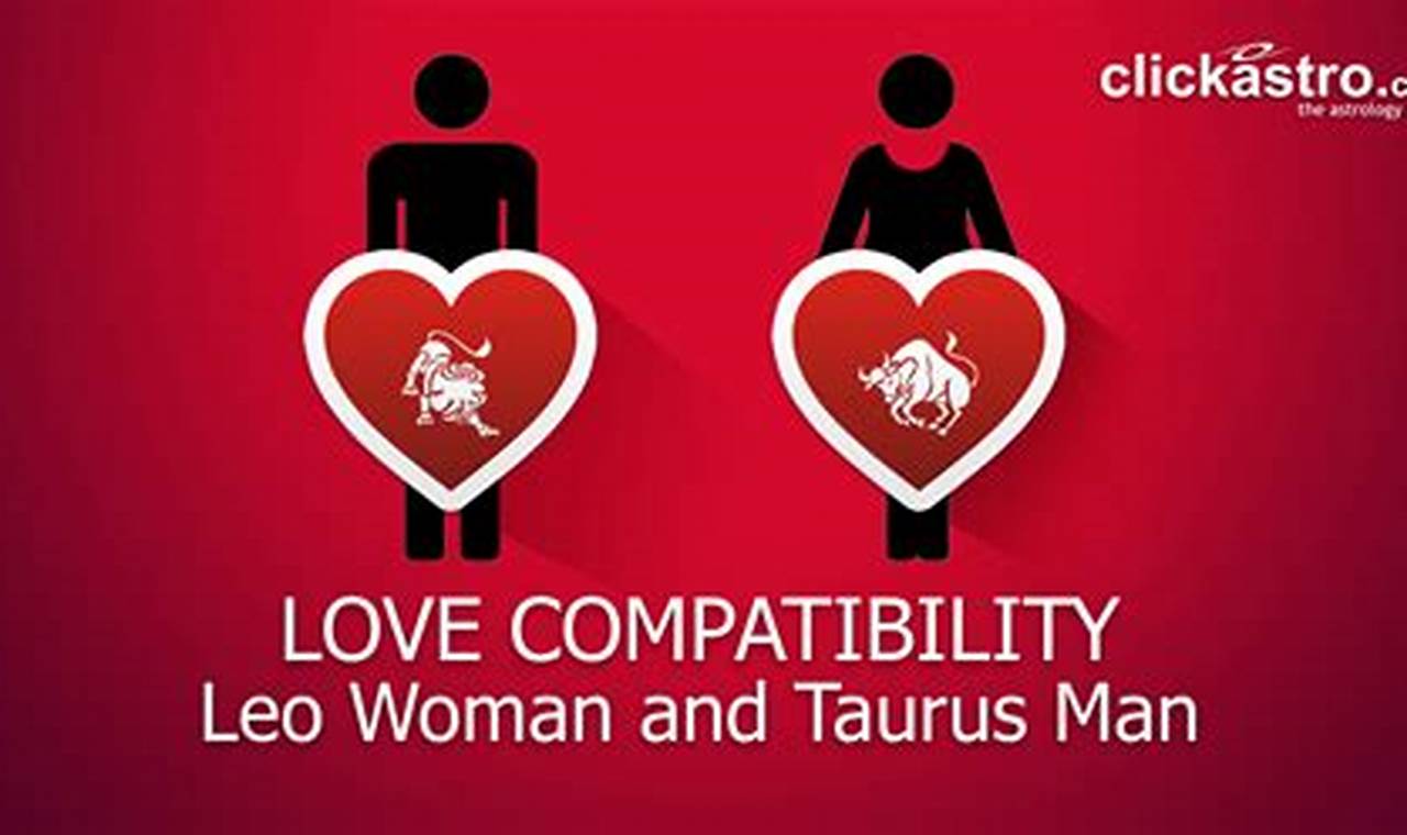 Leo Man And Taurus Woman Compatibility 2024