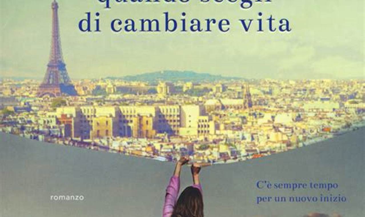 Libro La Felicita Arriva Quando Decidi Di Cambiare Vita