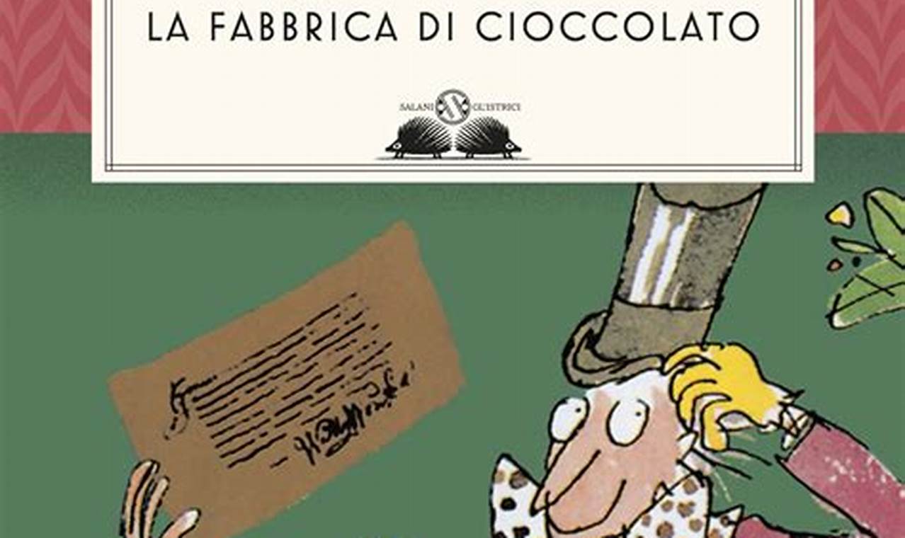 Libro Willy Wonka E La Fabbrica Di Cioccolato