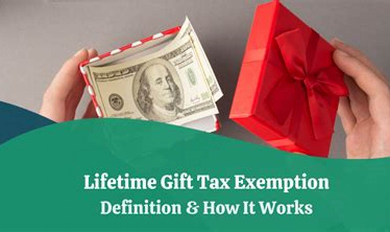 Lifetime Gift Tax Exemption 2024