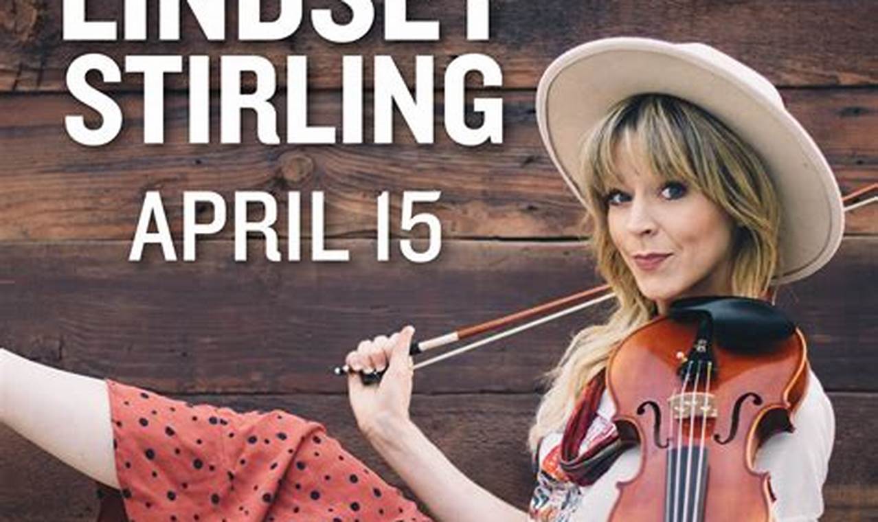 Lindsey Stirling Concert Dates 2024 Election