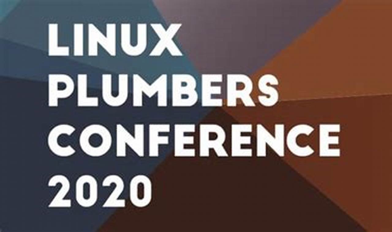 Linux Plumbers Conference 2024