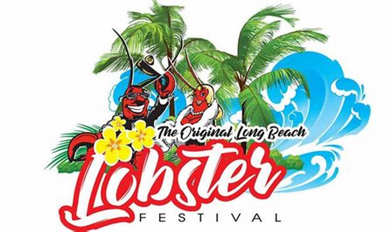 Long Beach Lobster Festival 2024 Tickets