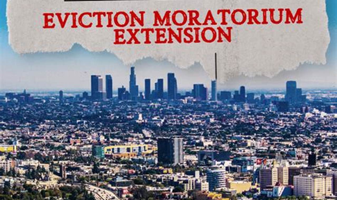 Los Angeles County Eviction Moratorium 2024