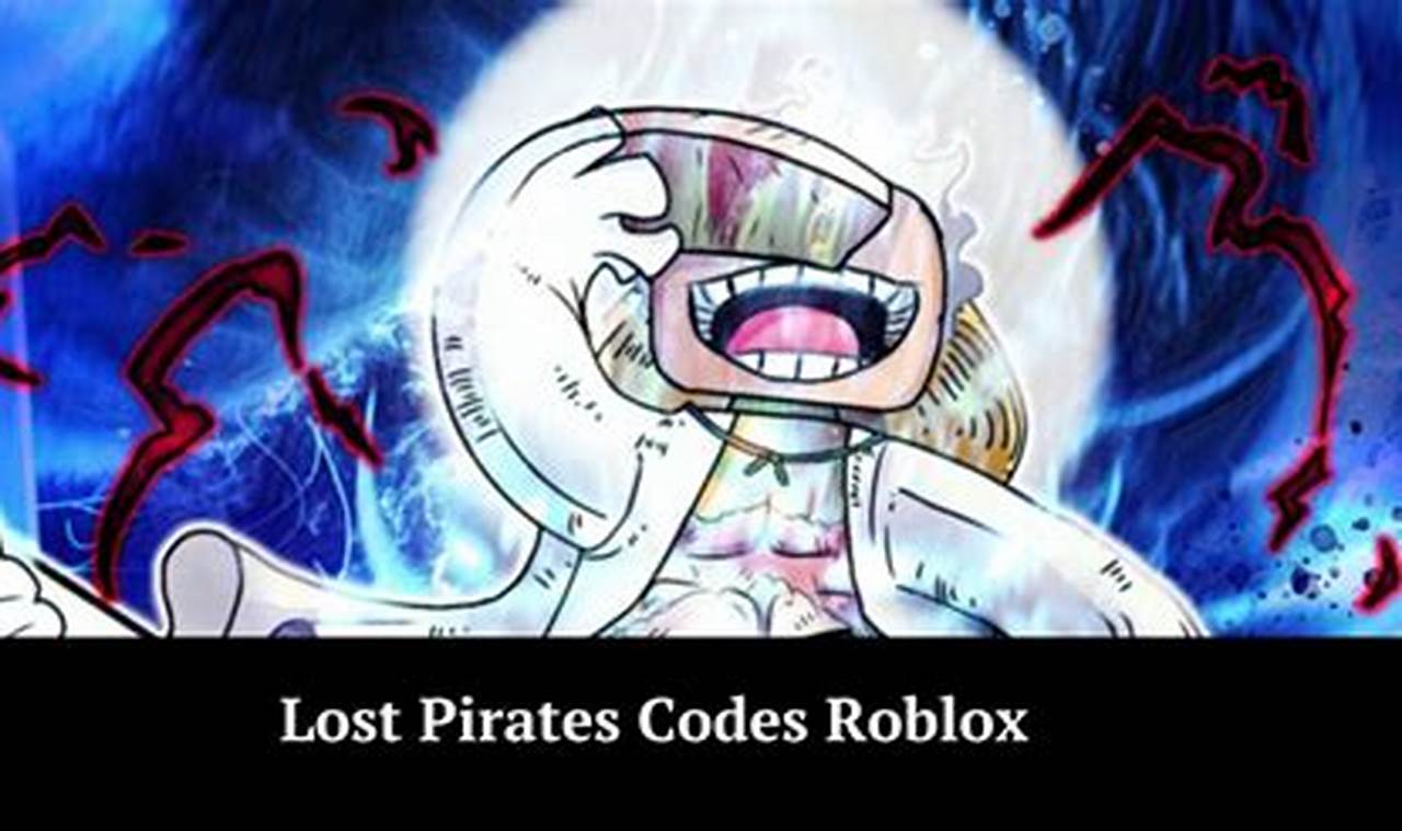 Lost Pirates Codes 2024