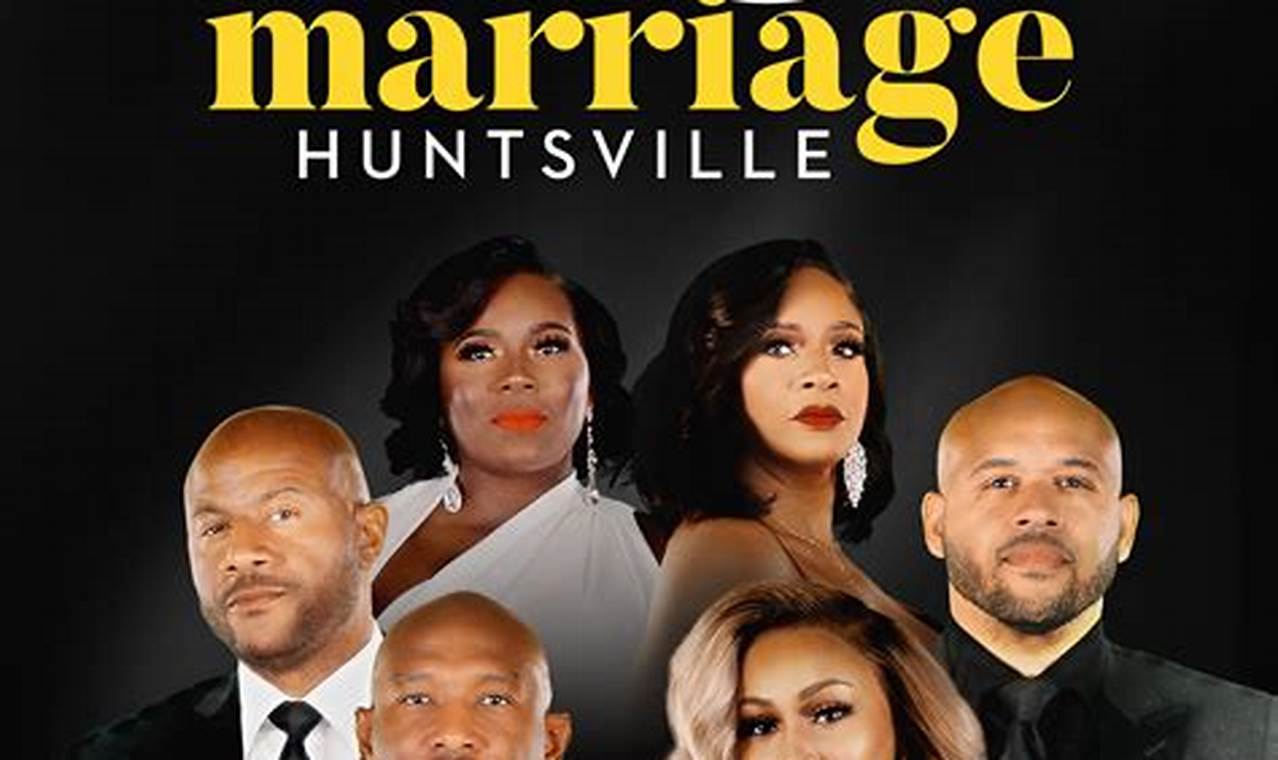 Love And Marriage Huntsville 2024