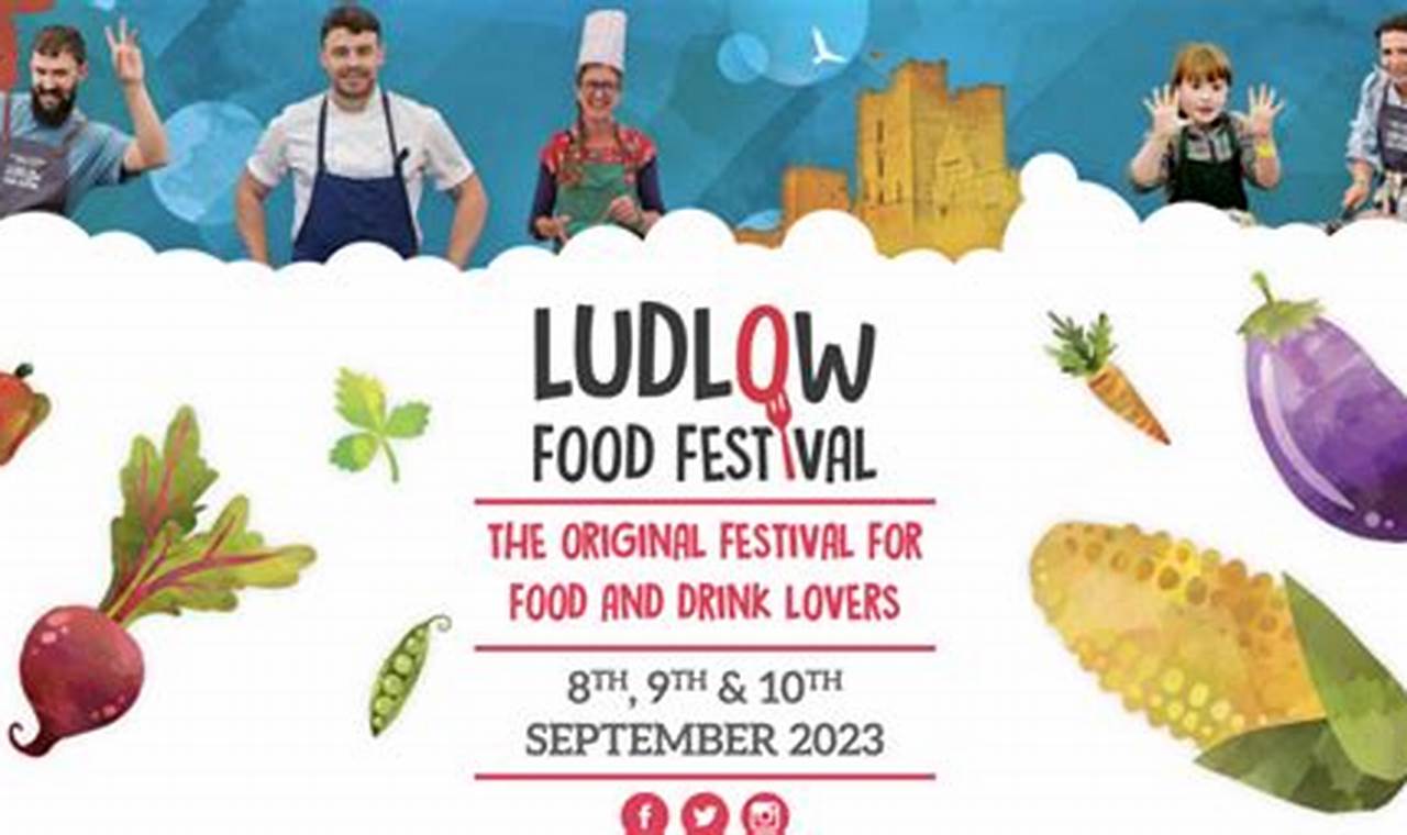 Ludlow Food Festival September 2024