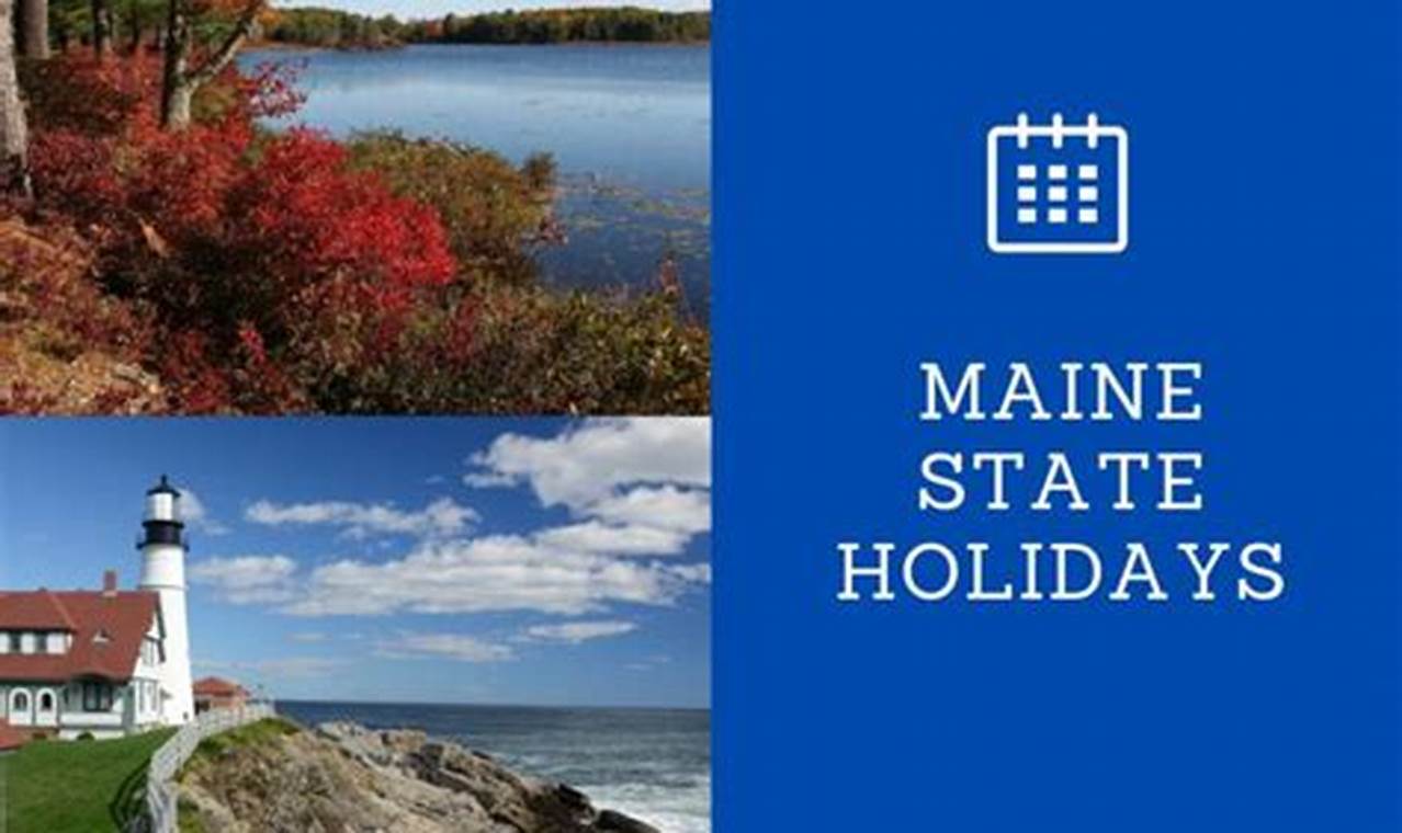 Maine Holidays 2024
